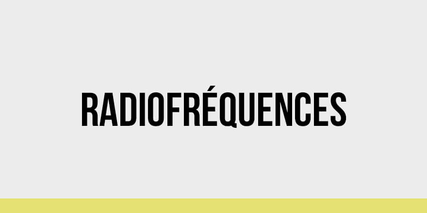 Radiofréquences