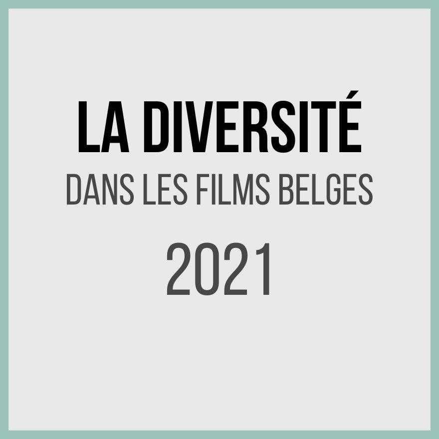 La diversité dans les films belges en 2021 (.pdf)