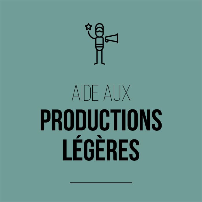 Aide aux productions légères